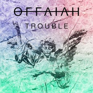 Trouble (Single)