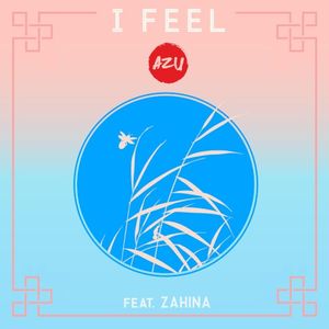 I Feel (Single)