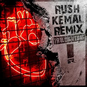Rush (Kemal Remix)