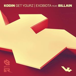 Get Yourz / Exobiota (Single)