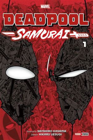 Deadpool Samurai - Tome 1