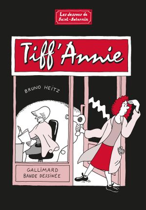 Tiff'Annie - Les dessous de Saint-Saturnin, tome 2