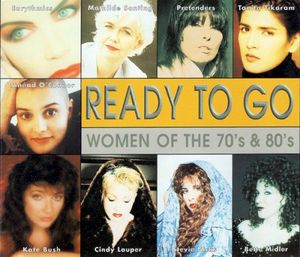 Ready to Go: Women of the 70’s & 80’s