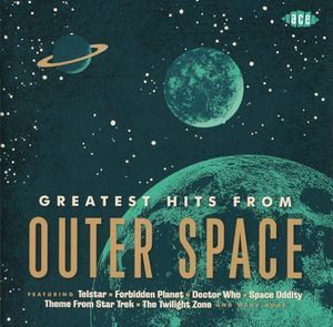 Greatest Hits From Outer Space