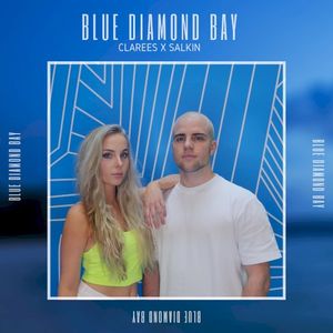 Blue Diamond Bay (Single)