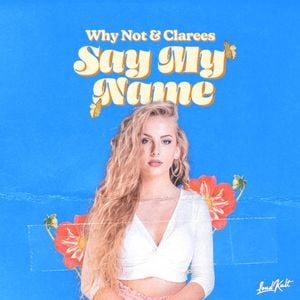 Say My Name (Single)