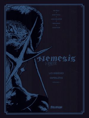 Nemesis Le Sorcier : Les Hérésies Complètes, tome 3