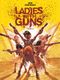 Ladies with Guns, tome 2