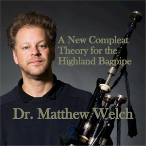 A New Compleat Theory for the Highland Bagpipe