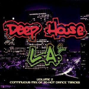 Deep House L.A., Volume 2