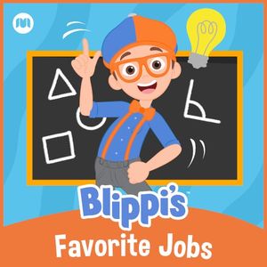 Blippi’s Favorite Jobs