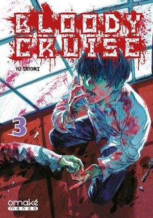 Bloody Cruise, tome 3