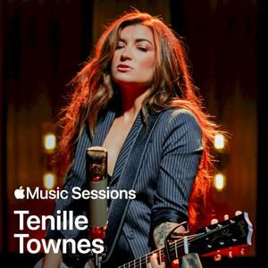Apple Music Sessions: Tenille Townes (Live)