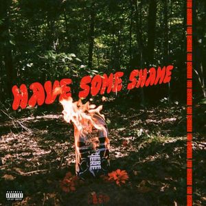 Have Some Shame (EP)