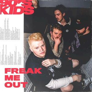 Freak Me Out (Single)