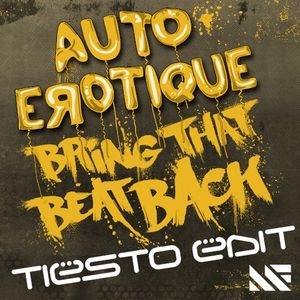 Bring That Beat Back (Tiësto Ëdit)