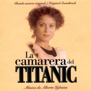 La camarera del Titanic (OST)