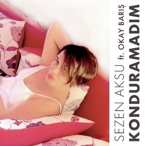 Konduramadım (Single)