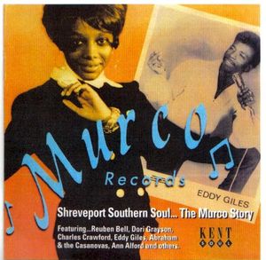 Shreveport Southern Soul - The Murco Story