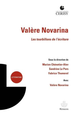 Valère Novarina - Les tourbillons de l'écriture