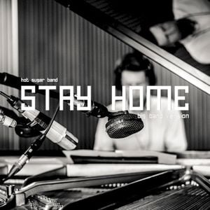 Stay Home (Big Band version) (Single)