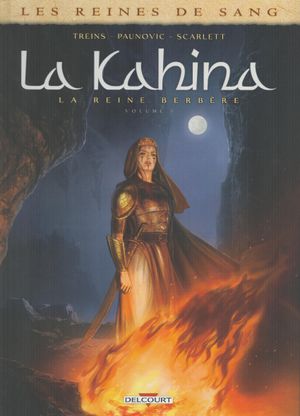 La Kahina, la reine berbère, tome 1