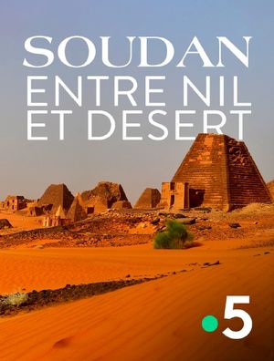 Soudan - Entre Nil et désert