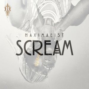 Maximalist Scream (Single)