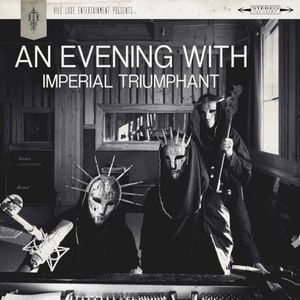 An Evening With Imperial Triumphant (live at Slipper Room) (Live)