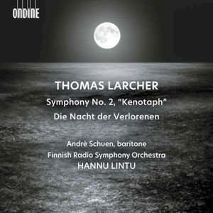 Symphony No. 2, "Kenotaph" / Die Nacht der Verlorenen