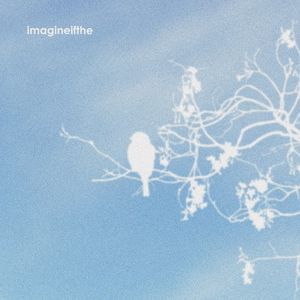imagineifthe (Single)