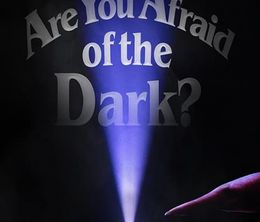 image-https://media.senscritique.com/media/000020820596/0/are_you_afraid_of_the_dark.jpg
