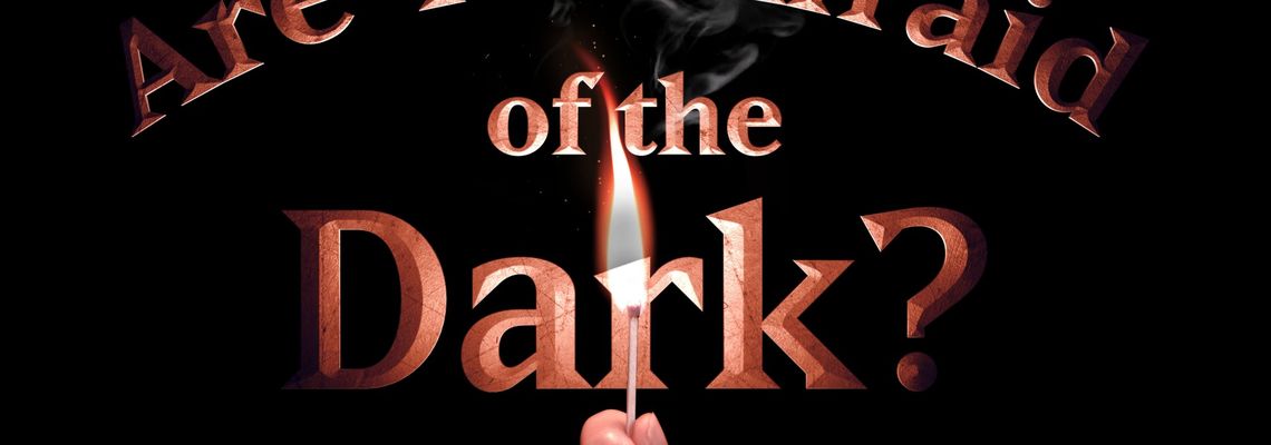 Cover Are You Afraid of the Dark?