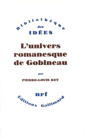 L'Univers romanesque de Gobineau