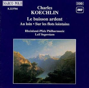 Le Buisson ardent, op. 202 and 171