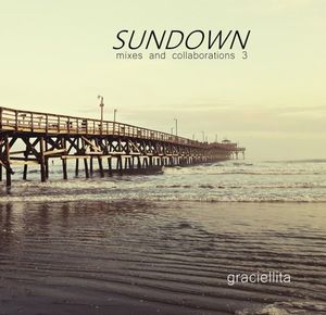 Sundown: Mixes and Collaborations 3