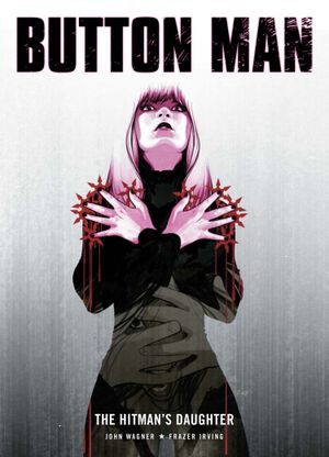 The Hitman's Daughter - Button Man, tome 4