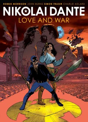 Love and War - Nikolai Dante, tome 3