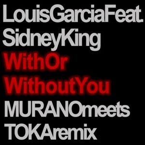 With Or Without You (MURANOmeetsTOKA remix)