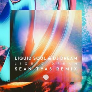 Liquid Dream (Sean Tyas remix)