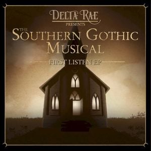 The Southern Gothic Musical: First Listen EP (EP)