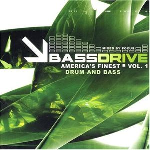 Bassdrive: America’s Finest Drum and Bass, Vol. 1