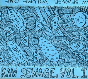 Raw Sewage, Vol. 1