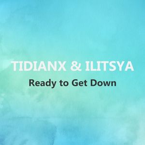 Ready to Get Down (Single)
