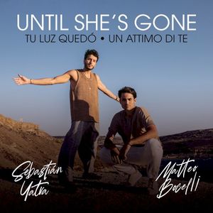 Until She's Gone / Tu luz quedó (Single)