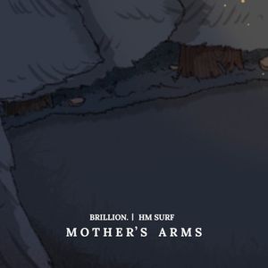 Mother’s Arms (Single)