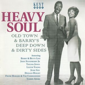 Heavy Soul: Old Town & Barry’s Deep Down & Dirty Sides