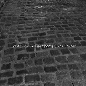 The Cherry Blues Project & Ana Fauna