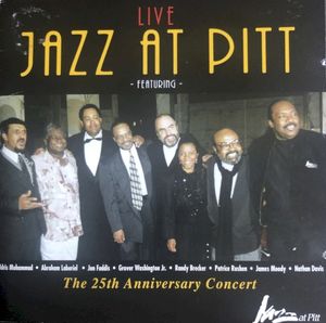 Live Jazz at Pitt: The 25th Anniversary Concert (Live)