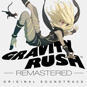 Gravity Rush Remastered Original Soundtrack (OST)